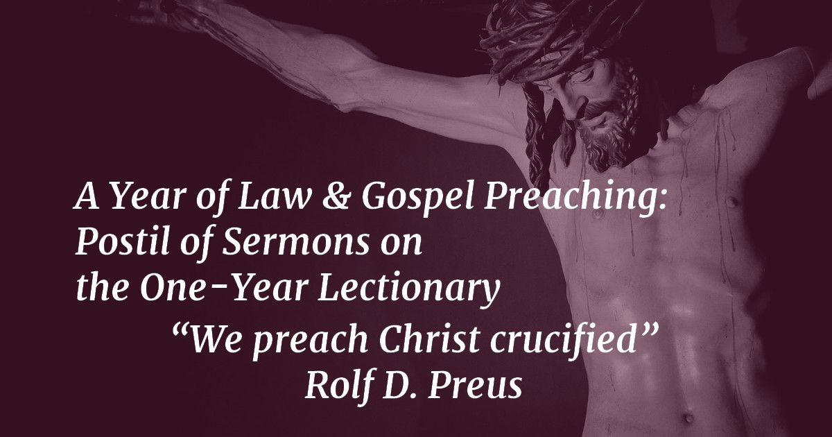 You are currently viewing Foreword: A Year of Law & Gospel Preaching